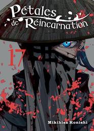 Pétales de Réincarnation t.17 | Konishi, Mikihisa. Auteur