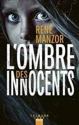 L'ombre des innocents | Manzor, René. Auteur
