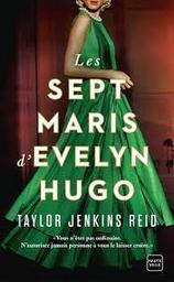 Les sept maris d'Evelyn Hugo | Jenkins Reid, Taylor. Auteur