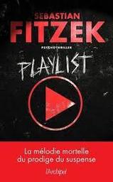 Playlist | Fitzek, Sebastian. Auteur