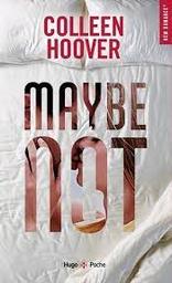 Maybe not t.02 | Hoover, Colleen. Auteur