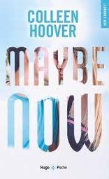 Maybe now t.03 | Hoover, Colleen. Auteur
