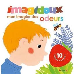 Imagidoux : mon imagier des odeurs | Marceau, Fani. Auteur