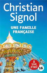 Une famille française | Signol, Christian. Auteur
