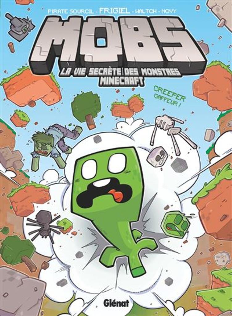 MOBS t.01 : La vie secrète des monstres Minecraft | 