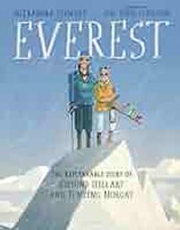 Everest : la véritable histoire d'Edmund Hillary et Tenzig Norgay | Stewart, Alexandra. Auteur