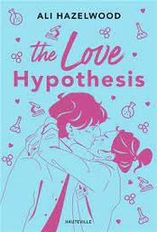 The love hypothesis | Hazelwood, Ali. Auteur