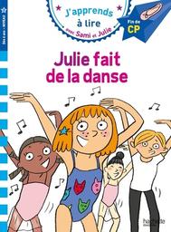 J'apprends à lire avec Sami et Julie : Julie fait de la danse | Mullenheim, Sophie de. Auteur