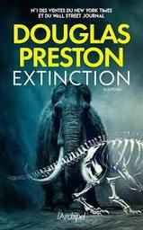 Extinction | Preston, Douglas. Auteur