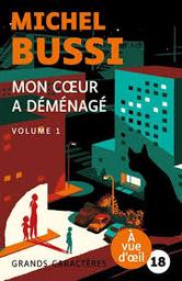 Mon coeur a déménagé volume 2 : le destin de Folette | Bussi, Michel. Auteur