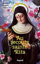 Au secours Sainte Rita | Cornette de Saint Cyr, Amandine. Auteur