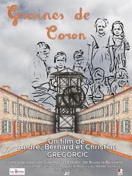 Graines de coron [DVD] / André, Bernard, Christian Grégorcic | Grégorcic, André. Monteur. Metteur en scène ou réalisateur