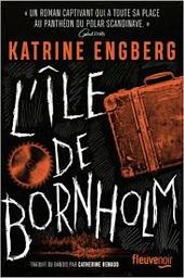 L'île de Bornholm | Engberg, Katrine. Auteur