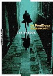 Le pouilleux massacreur | Manook, Ian. Auteur