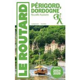 Périgord, Dordogne : 2024-2025 | 