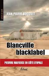 Blancville blacklabe | Bocquet, Jean-Pierre. Auteur