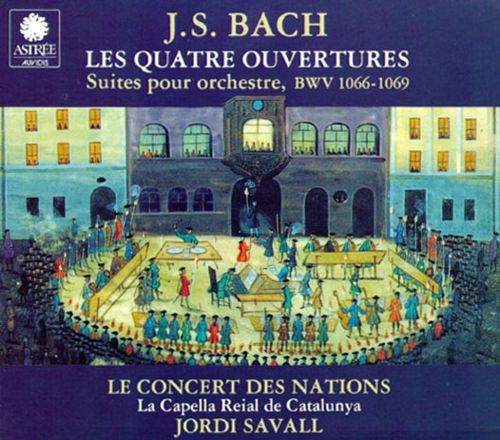 Les Quatre ouvertures ou suites pour orchestre - BWV.1066 à 1069 | Bach, Jean-Sébastien - compositeur